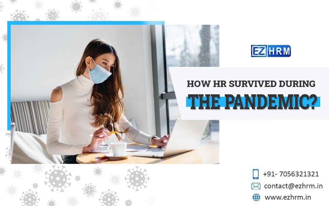 How HR Survived During The Pandemic? | EZHRM |