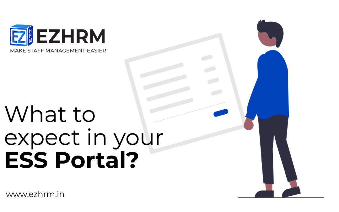 What to expect in your ESS portal?