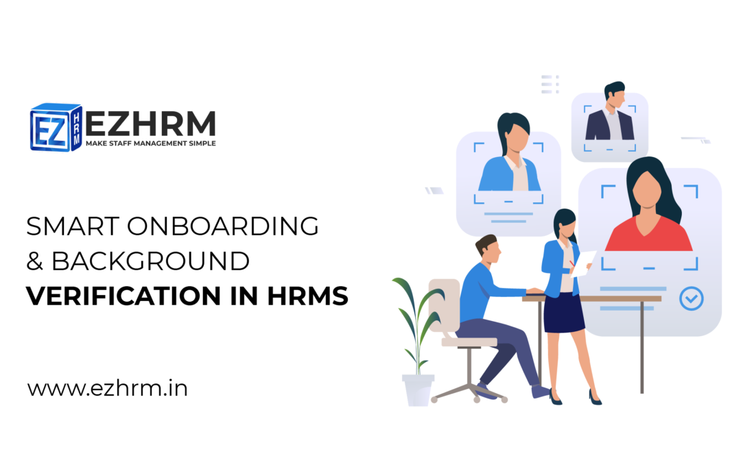 Smart Onboarding and Background Verification in HRMS