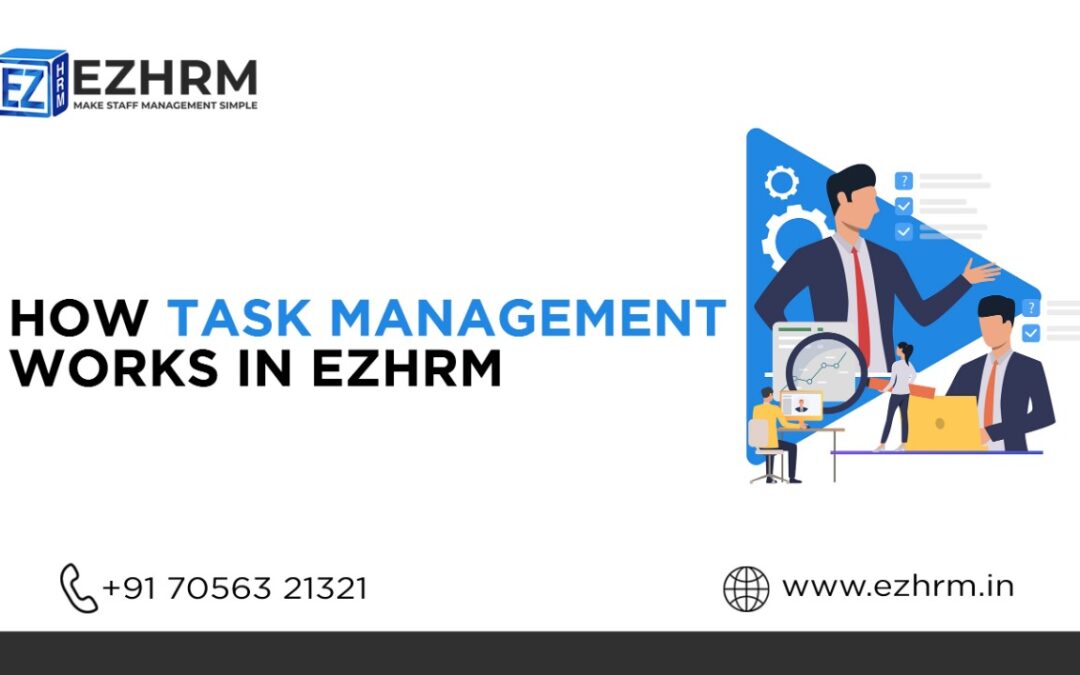 Exploring Task Management in EZHRM